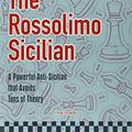 Cover Art for 9789056913458, The Rossolimo Sicilian by Victor Bologan