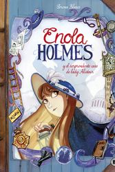 Cover Art for 9788402422910, Enola Holmes y el sorprendente caso de Lady Alistair/ Enola Holmes - The Case of the Left-Handed Lady by Nancy Springer