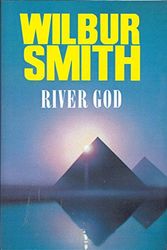 Cover Art for 9780333568743, River God (Egyptian Novels) by Wilbur A Smith