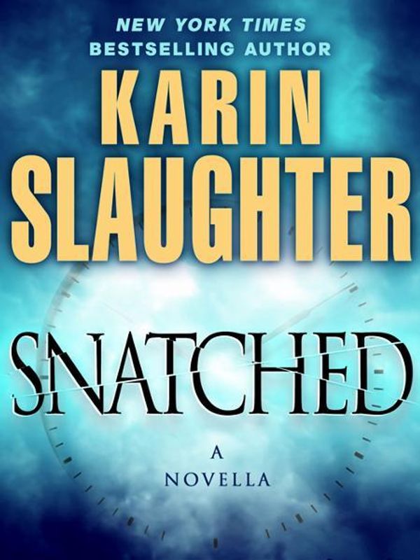 Cover Art for 9780345538161, Snatched by Karin Slaughter