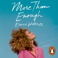 Cover Art for 9781473574120, More Than Enough by Elaine Welteroth