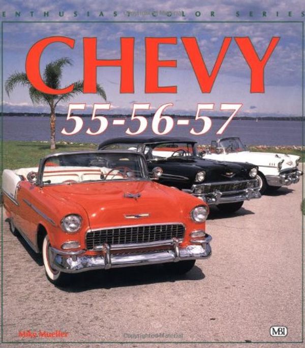 Cover Art for 9780879388164, Chevy 55-56-57 by Mike Mueller