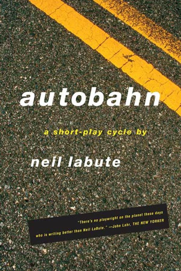 Cover Art for 9781429998819, Autobahn by Neil LaBute