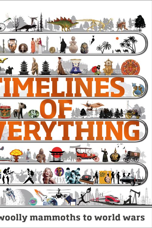 Cover Art for 9780241302323, Timelines of Everything by Dk