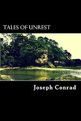 Cover Art for 9781508440130, Tales of Unrest by Joseph Conrad