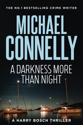 Cover Art for 9781761470523, A Darkness More Than Night by Michael Connelly