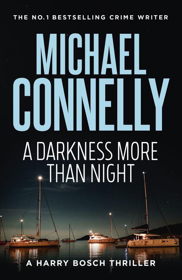 Cover Art for 9781761470523, A Darkness More Than Night by Michael Connelly