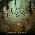 Cover Art for B083MYXHBL, Dark Harvest: Warhammer Horror by Josh Reynolds