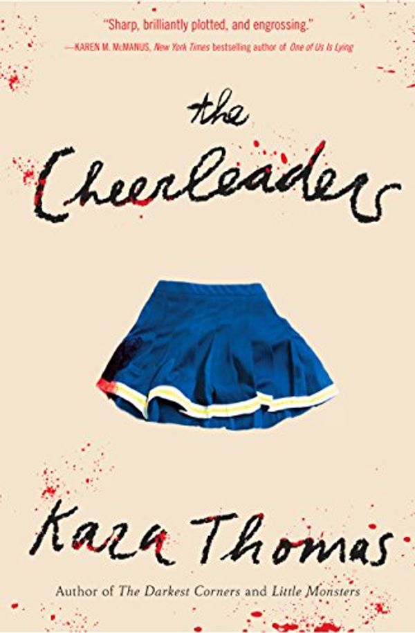 Cover Art for B0776GHK9B, The Cheerleaders by Kara Thomas