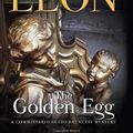 Cover Art for B014S2Y14G, The Golden Egg (Commissario Guido Brunetti) by Leon, Donna(March 26, 2013) Hardcover by Donna Leon