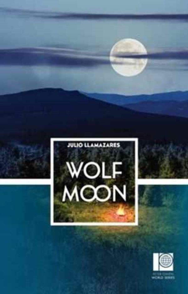 Cover Art for 9780720619454, Wolf MoonPeter Owen World Series: Spain by Llamazares, Julio