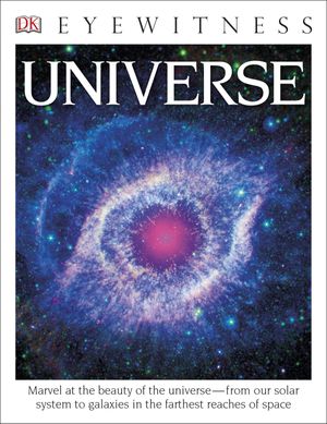 Cover Art for 9781465431875, DK Eyewitness Books: Universe by Dk