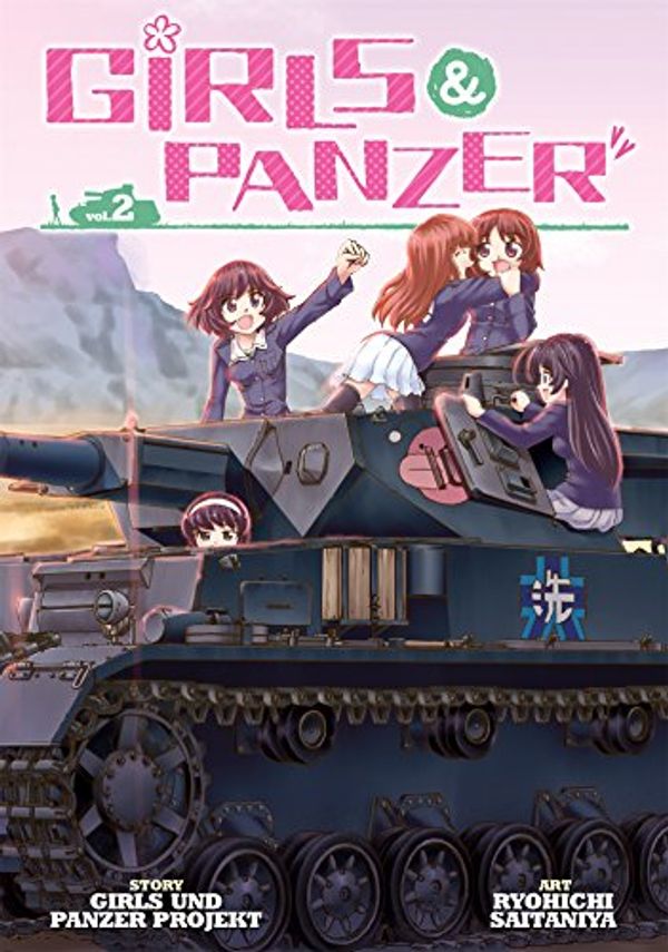 Cover Art for 9781626920644, Girls Und Panzer, vol. 2 by Girls Und Panzer Projekt
