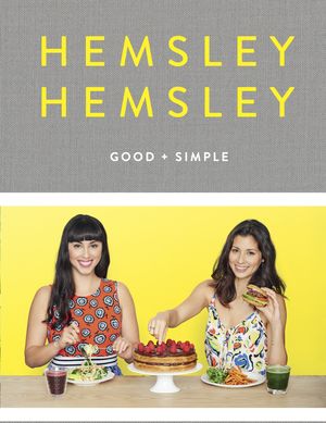 Cover Art for 9781101905500, Good and Simple by Jasmine Hemsley, Melissa Hemsley