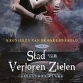 Cover Art for 9789044338775, Kronieken van de Onderwereld: Deel 5 Stad van Verloren Zielen (Dutch Edition) by Cassandra Clare