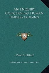 Cover Art for 9781169263840, An Enquiry Concerning Human Understanding by David Hume
