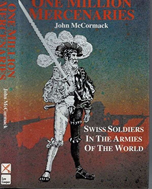 Cover Art for 9780850523126, One Million Mercenaries by John McCormack