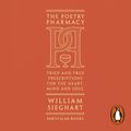 Cover Art for 9780141989174, The Poetry Pharmacy: Tried-and-True Prescriptions for the Heart, Mind and Soul by William Sieghart