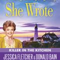 Cover Art for 9780451468390, Murder, She Wrote: Killer in the Kitchen by Jessica Fletcher, Donald Bain