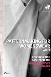 Cover Art for 9788417656980, Patternmaking for Womenswear. vol. 2: Constructing Base Patterns - Bodices, Sleeves and Collars by Dominique Pellen