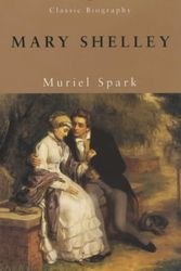 Cover Art for 9780141391342, Mary Shelley by Muriel Spark