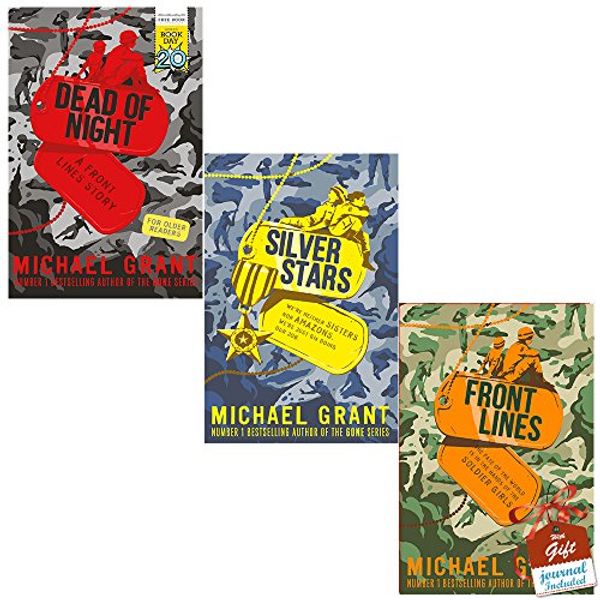 Cover Art for 9789123567621, Front Lines series Michael Grant Collection 3 Books Bundle With Gift Journal (Dead of Night: A World Book Day Book 2017, Silver Stars, Front Lines) by Michael Grant