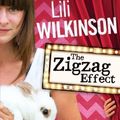 Cover Art for B01FGMHYNW, The Zigzag Effect by Lili Wilkinson (2014-12-01) by 