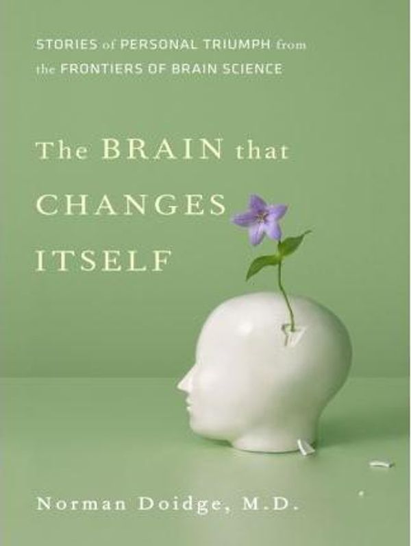 Cover Art for 9781429528771, The Brain That Changes Itself by Norman Doidge