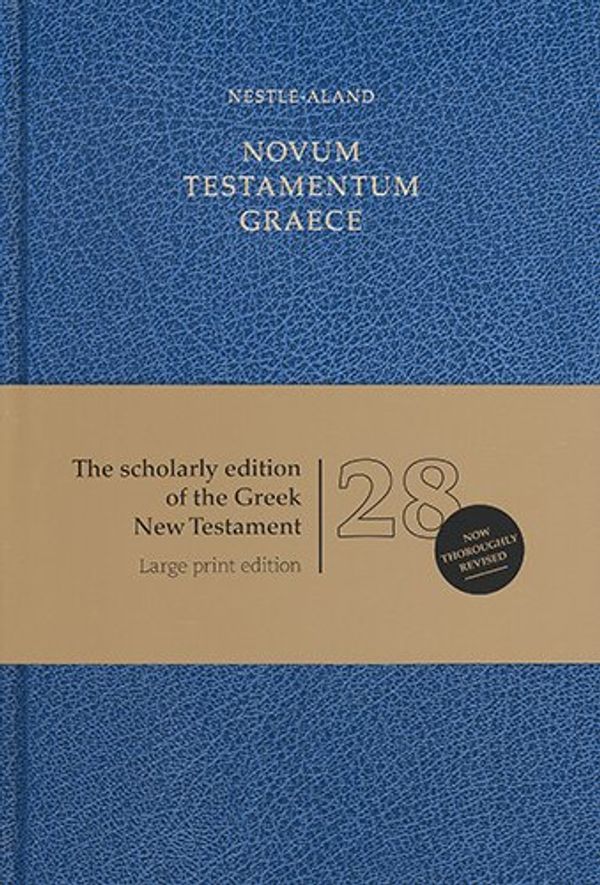 Cover Art for 9781619700345, Novum Testamentum Graece: Nestle-Aland 28th Edition by Institute for Textual Research, NT