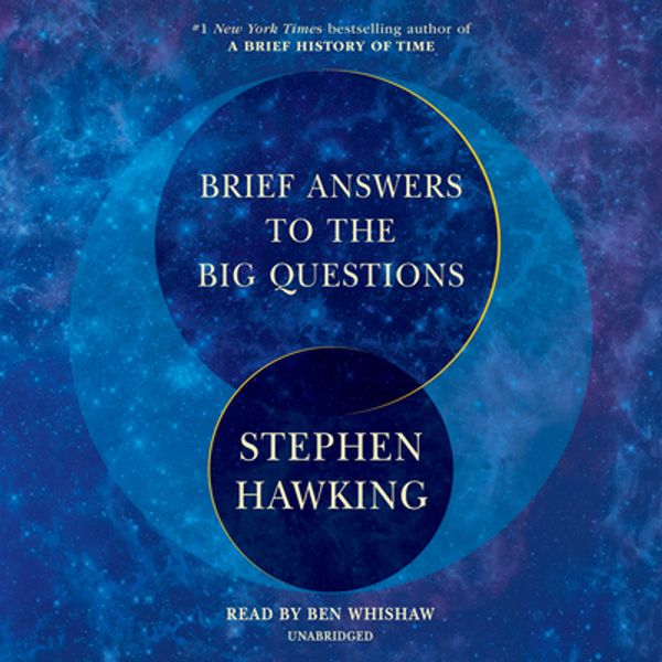 Cover Art for 9781984844613, Brief Answers to the Big Questions by Stephen Hawking