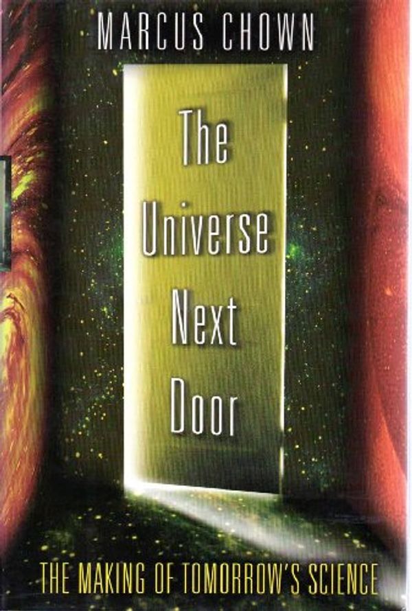 Cover Art for 9780195143829, The Universe Next Door by Marcus Chown