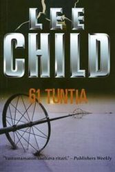 Cover Art for 9789512355532, 61 tuntia by Lee Child