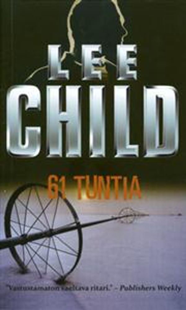Cover Art for 9789512355532, 61 tuntia by Lee Child