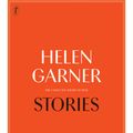 Cover Art for 9781925773200, StoriesThe Collected Short Fiction by Helen Garner