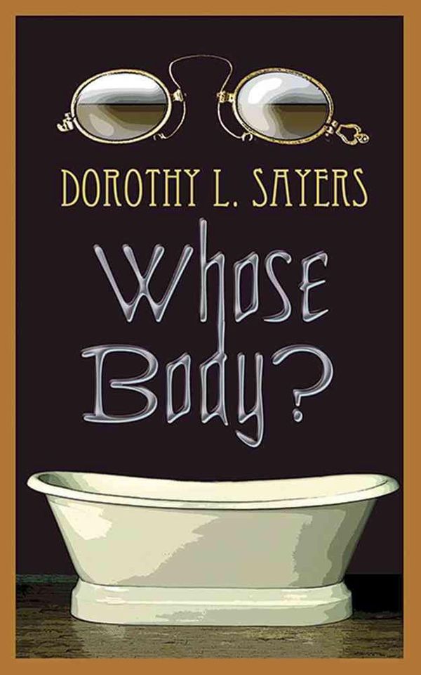 Cover Art for 9780486473628, Whose Body? by Dorothy L. Sayers