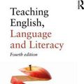 Cover Art for 9781138280533, Teaching English, Language and Literacy by Dominic Wyse