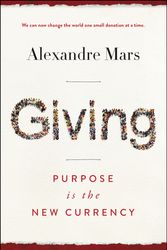 Cover Art for 9780062912404, Giving by Alexandre Mars