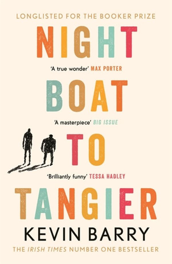 Cover Art for 9781782116196, Night Boat to Tangier by Kevin Barry