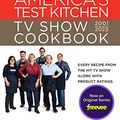 Cover Art for B09W48KJ2F, The Complete America’s Test Kitchen TV Show Cookbook 2001–2023: Every Recipe from the Hit TV Show Along with Product Ratings Includes the 2023 Season by America's Test Kitchen
