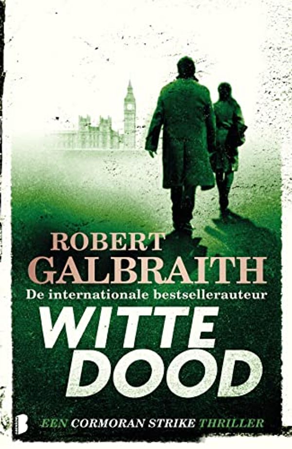 Cover Art for 9789022585849, Witte dood (Cormoran Strike (4)) by Robert Galbraith