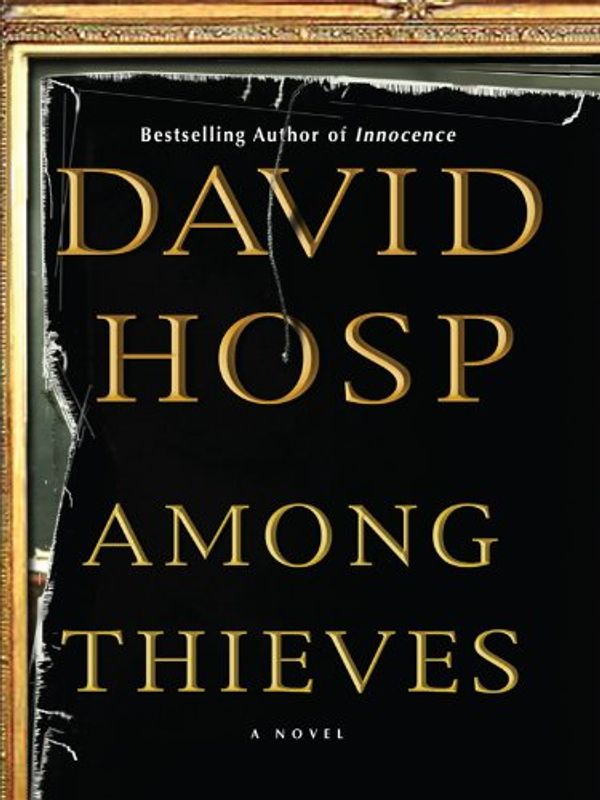 Cover Art for 9781410424556, Among Thieves by David Hosp