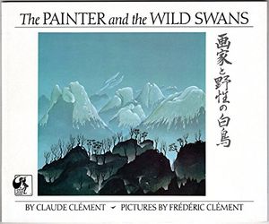 Cover Art for 9780803708402, Clement C. & F. : Painter and the Wild Swans (Pbk) by Claude Clement