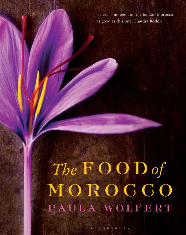 Cover Art for 9781408827468, The Food of Morocco by Paula Wolfert