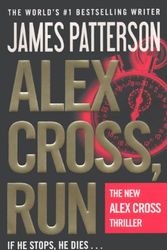 Cover Art for 9780606317214, Alex Cross, Run by James Patterson