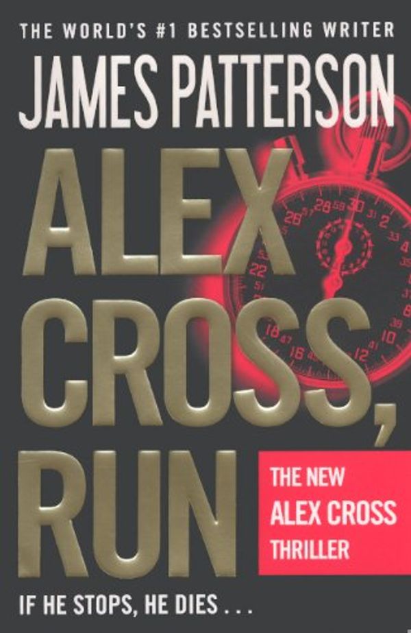 Cover Art for 9780606317214, Alex Cross, Run by James Patterson