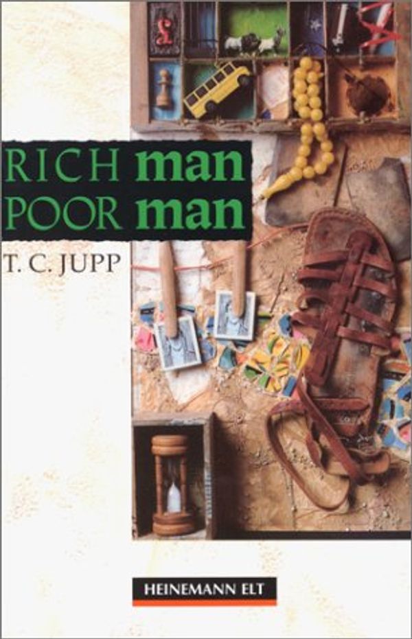Cover Art for 9780435271718, Rich Man, Poor Man (Heinemann Guided Readers) by T C Jupp