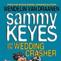 Cover Art for 9780606234276, Sammy Keyes and the Wedding Crasher by Wendelin Van Draanen