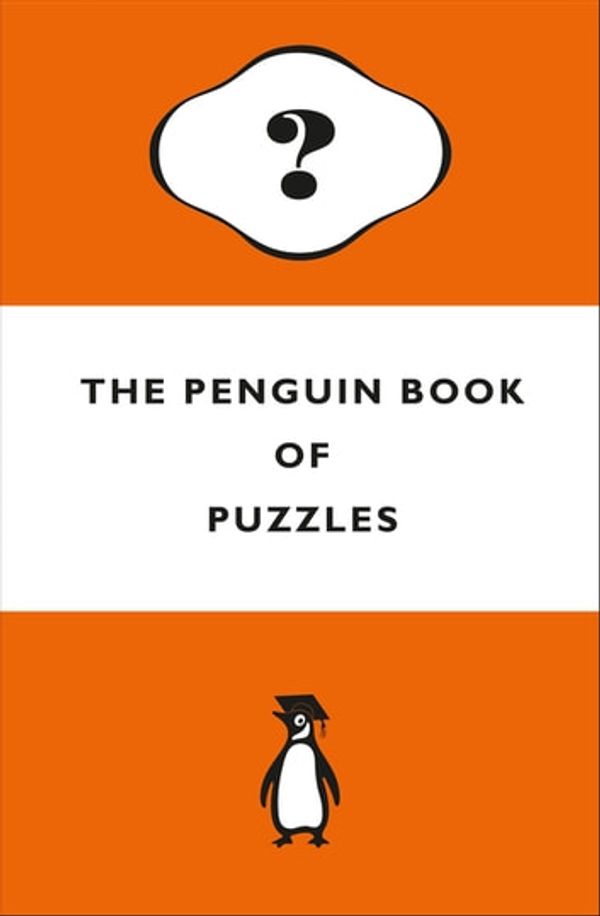 Cover Art for 9780718188610, The Penguin Book of Puzzles by Dr Gareth Moore