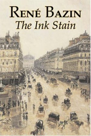 Cover Art for 9781603126342, The Ink Stain by Rene Bazin