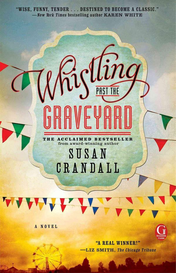 Cover Art for 9781476740041, Whistling Past the Graveyard by Susan Crandall